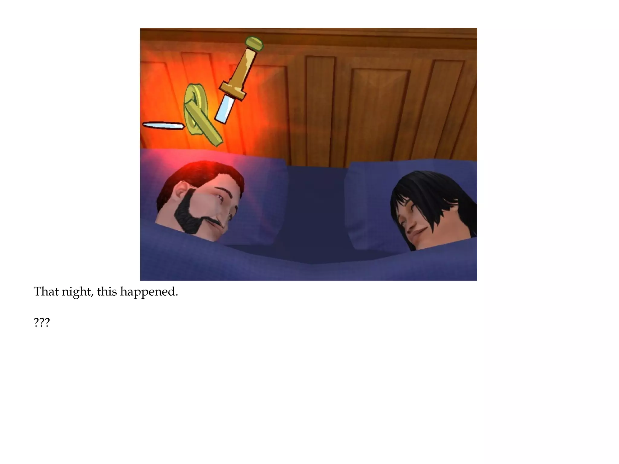 That night, this happened.

???
 