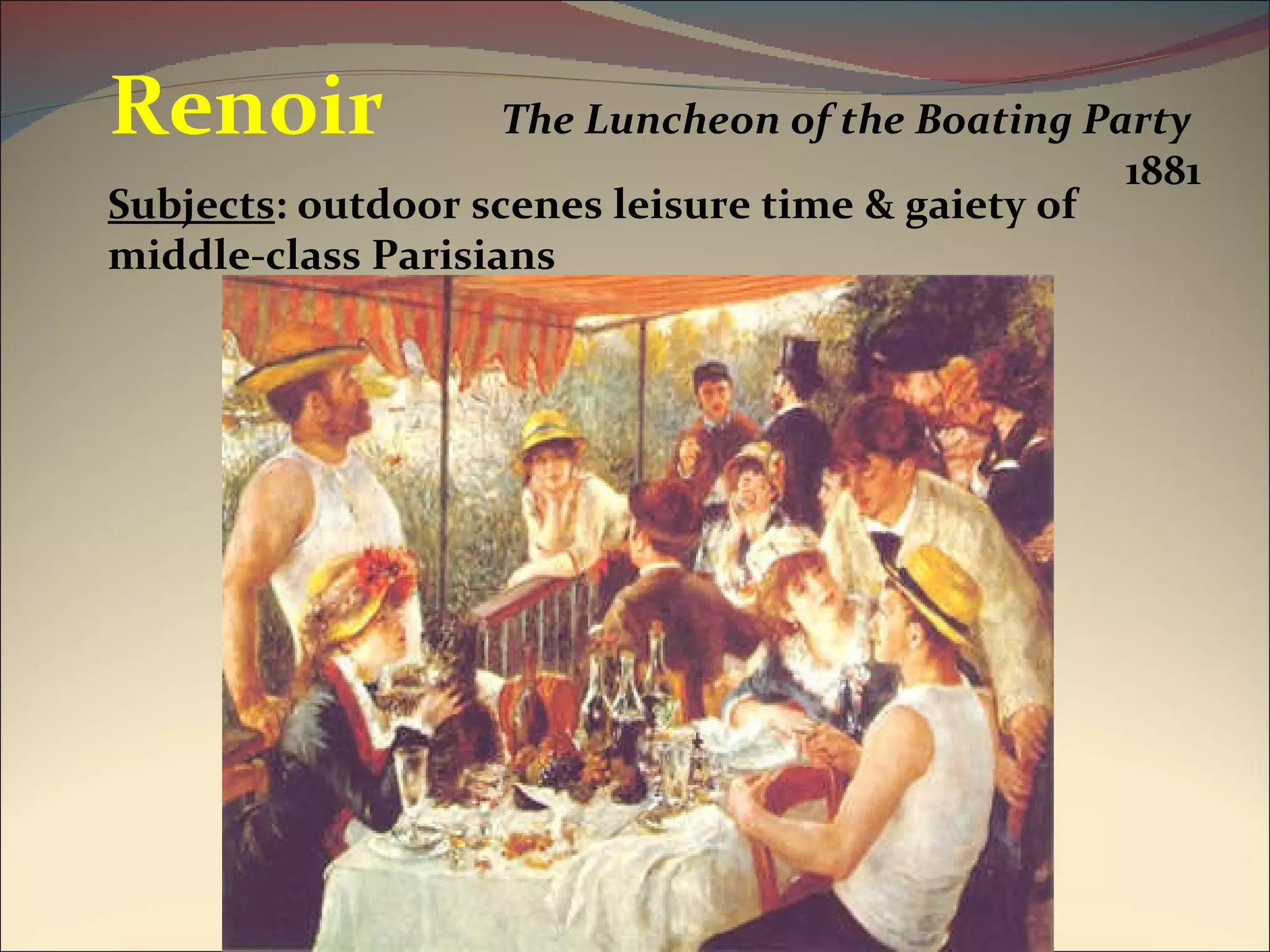 The Luncheon of the Boating Party   1881 Renoir Subjects : outdoor scenes leisure time & gaiety of middle-class Parisians 