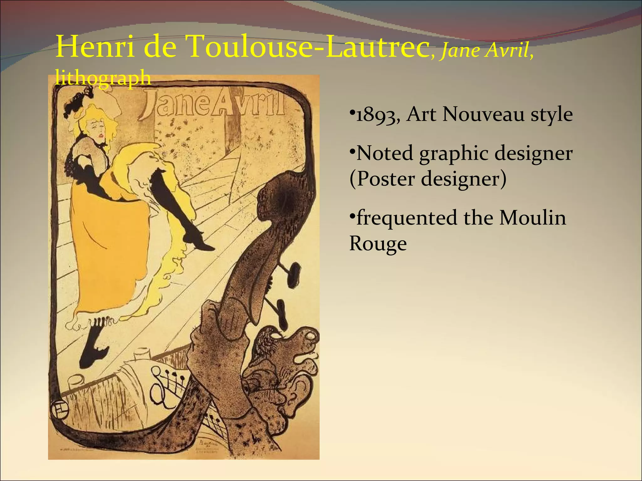 1893, Art Nouveau style Noted graphic designer (Poster designer) frequented the Moulin Rouge Henri de Toulouse-Lautrec ,  Jane Avril , lithograph 