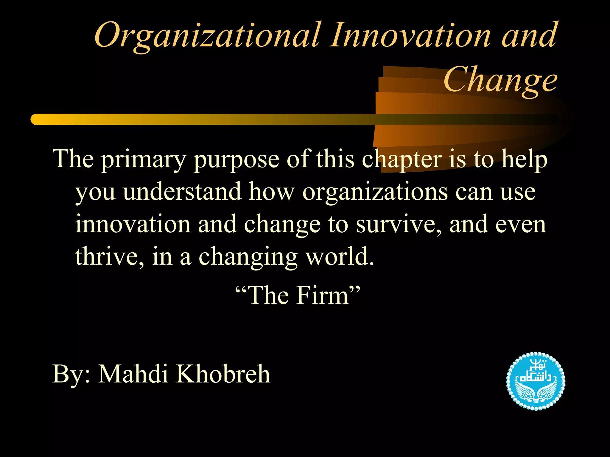 Organizational innovation and change | PPT
