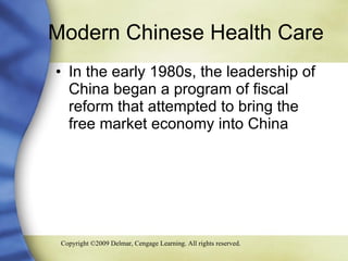 Modern Chinese Health Care In the early 1980s, the leadership of China began a program of fiscal reform that attempted to bring the free market economy into China  