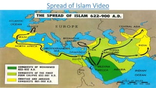Spread of Islam Video
 