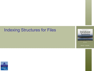Indexing Structures for Files
 