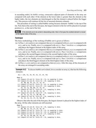 Searching and Sorting 435
bubble sorting
note
Technique
A[1] A[1]
A[1] A[1]
A[1] A[1]
A[1]
Example 14.2 A[]
Pass 1:
29, 52
63, 87
27, 87
19 87
54, 87
Pass 2:
29, 30
27, 63
 