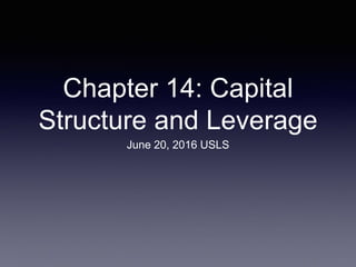 Chapter 14 Capital Structure and Leverage version1 | PPTX