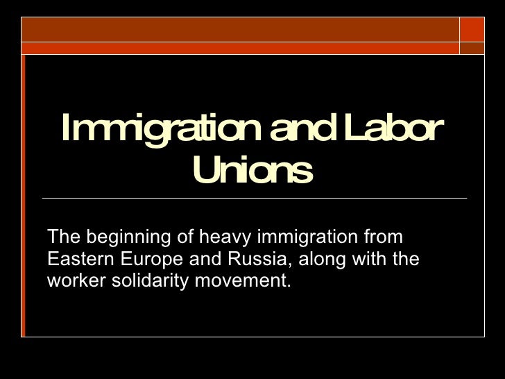 an introduction to immigration labor unions Part 1: the neoliberal war on unions karl marx observed in 1865 that wage levels can only be “settled by the continuous struggle between capital and labor, the. an introduction to immigration labor unions Part 1: the neoliberal war on unions karl marx observed in 1865 that wage levels can only be “settled by the continuous struggle between capital and labor, the.