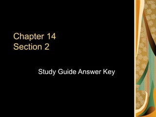 Chapter 14 Section 2 Study Guide Answer Key  