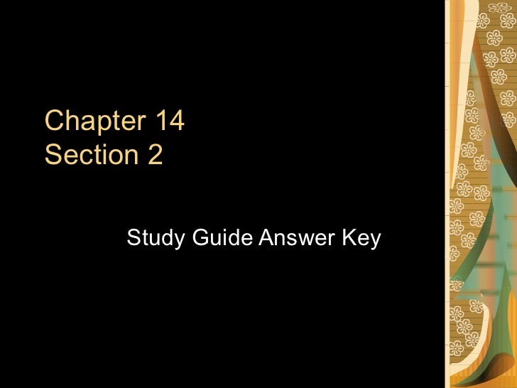 Chapter 14 Section 2 Chapter 14 Section 2