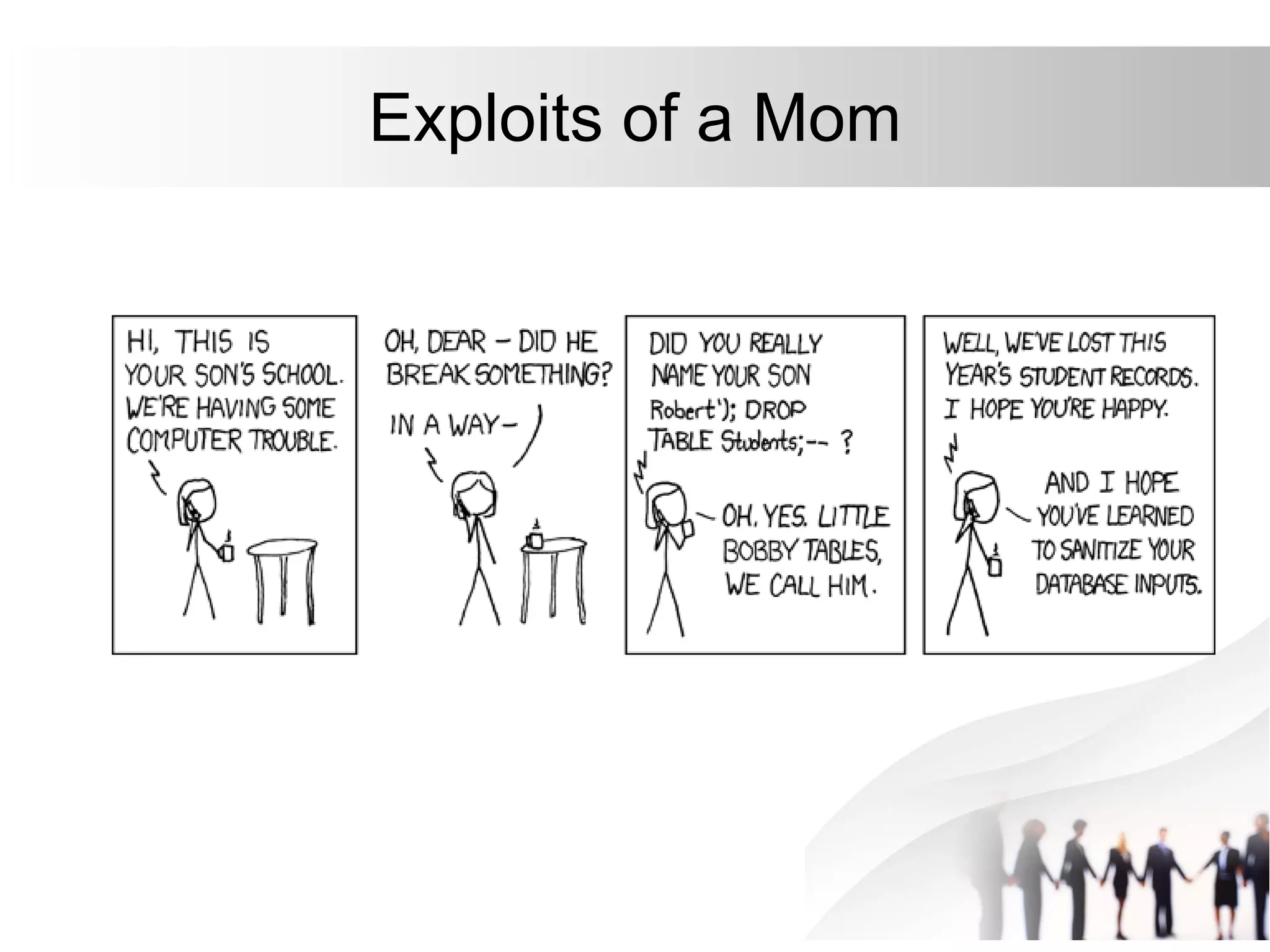 Exploits of a Mom
 