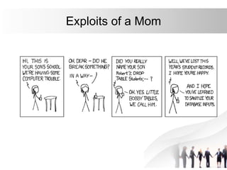 Exploits of a Mom
 