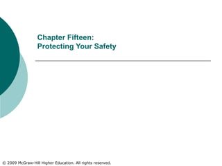 Chapter Fifteen:  Protecting Your Safety 