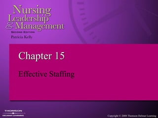 Chapter 15 Effective Staffing 