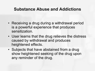 Substance Abuse and Addictions ,[object Object],[object Object],[object Object]