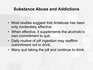 Substance Abuse and Addictions ,[object Object],[object Object],[object Object],[object Object]