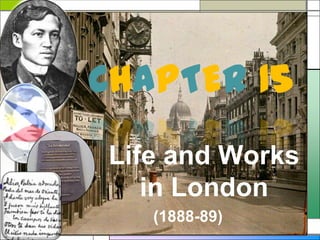 CHAPTER 15
Life and Works
in London
(1888-89)

 