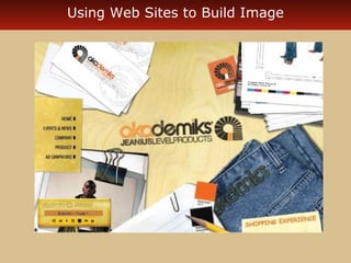 Using Web Sites to Build Image 
 