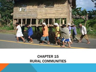 CHAPTER 15
RURAL COMMUNITIES
 