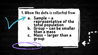 1. Whom the data is collected from
 