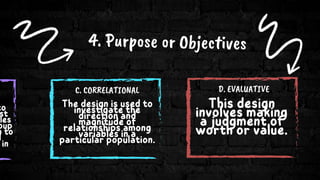 C. CORRELATIONAL D. EVALUATIVE
 