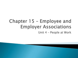 Unit 4 – People at Work
 