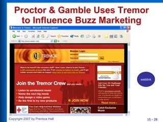 Proctor & Gamble Uses Tremor to Influence Buzz Marketing weblink 
