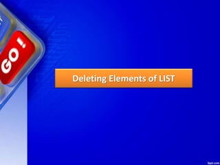Deleting Elements of LIST
 