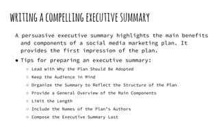 writingacompelling executivesummary
A persuasive executive summary highlights the main benefits
and components of a social...