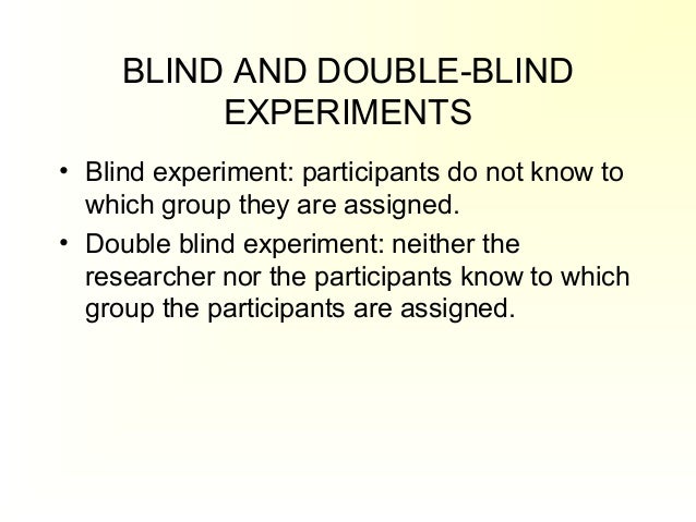 Define Double Blind Experiment Blinds