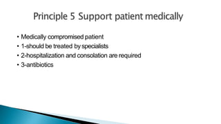 • Medically compromised patient
• 1-should be treated byspecialists
• 2-hospitalization and consolation are required
• 3-antibiotics
 