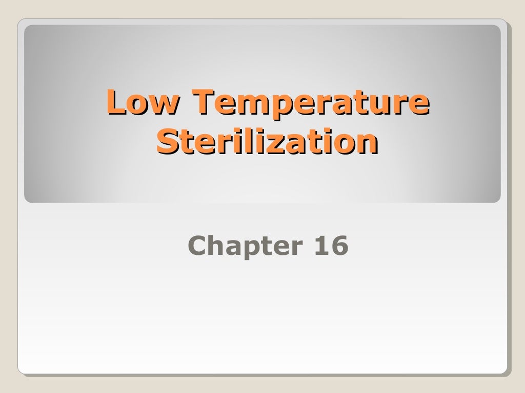 Chapter 16 low temperature sterilization