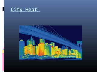 City Heat
 