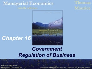 Chapter 16 Government Regulation of Business 