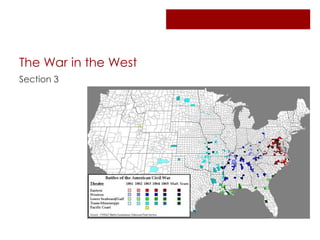 The War in the West 
Section 3 
 
