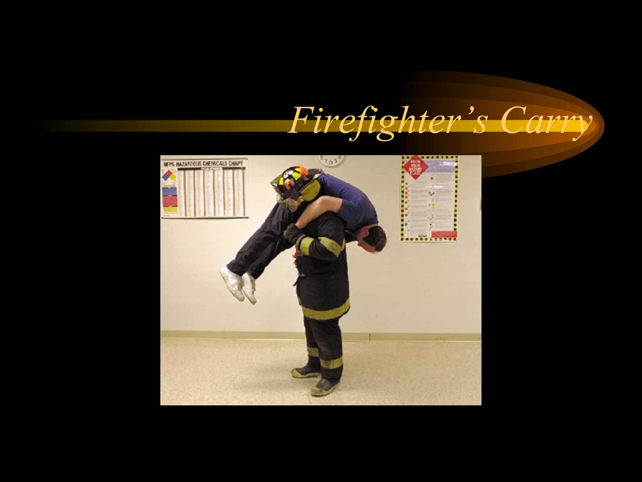 Firefighter’s Carry 