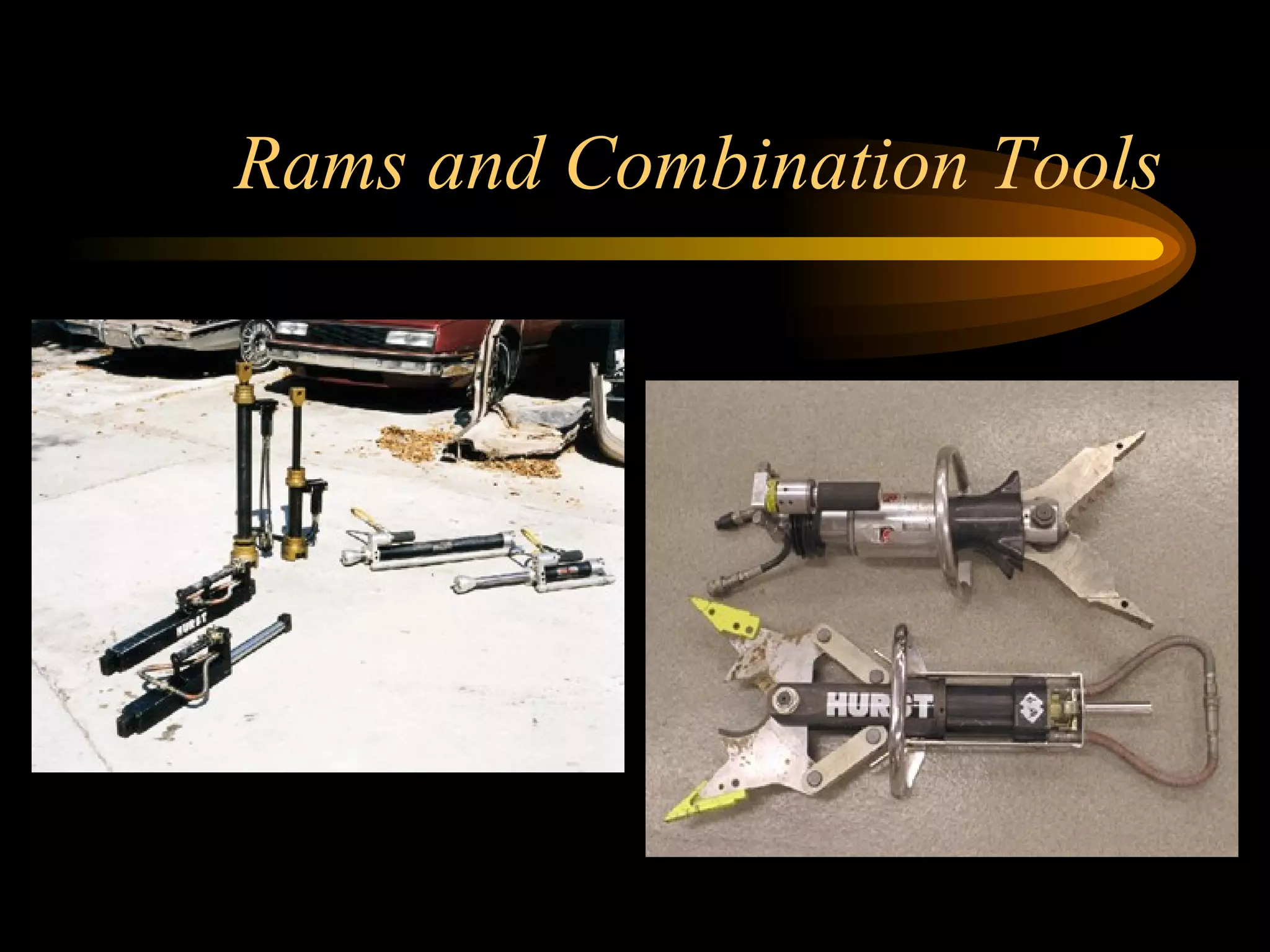 Rams and Combination Tools 
