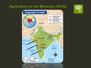 Agriculture in the Monsoon World 