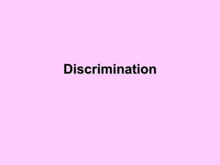 Discrimination 