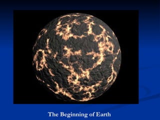 The Beginning of Earth 