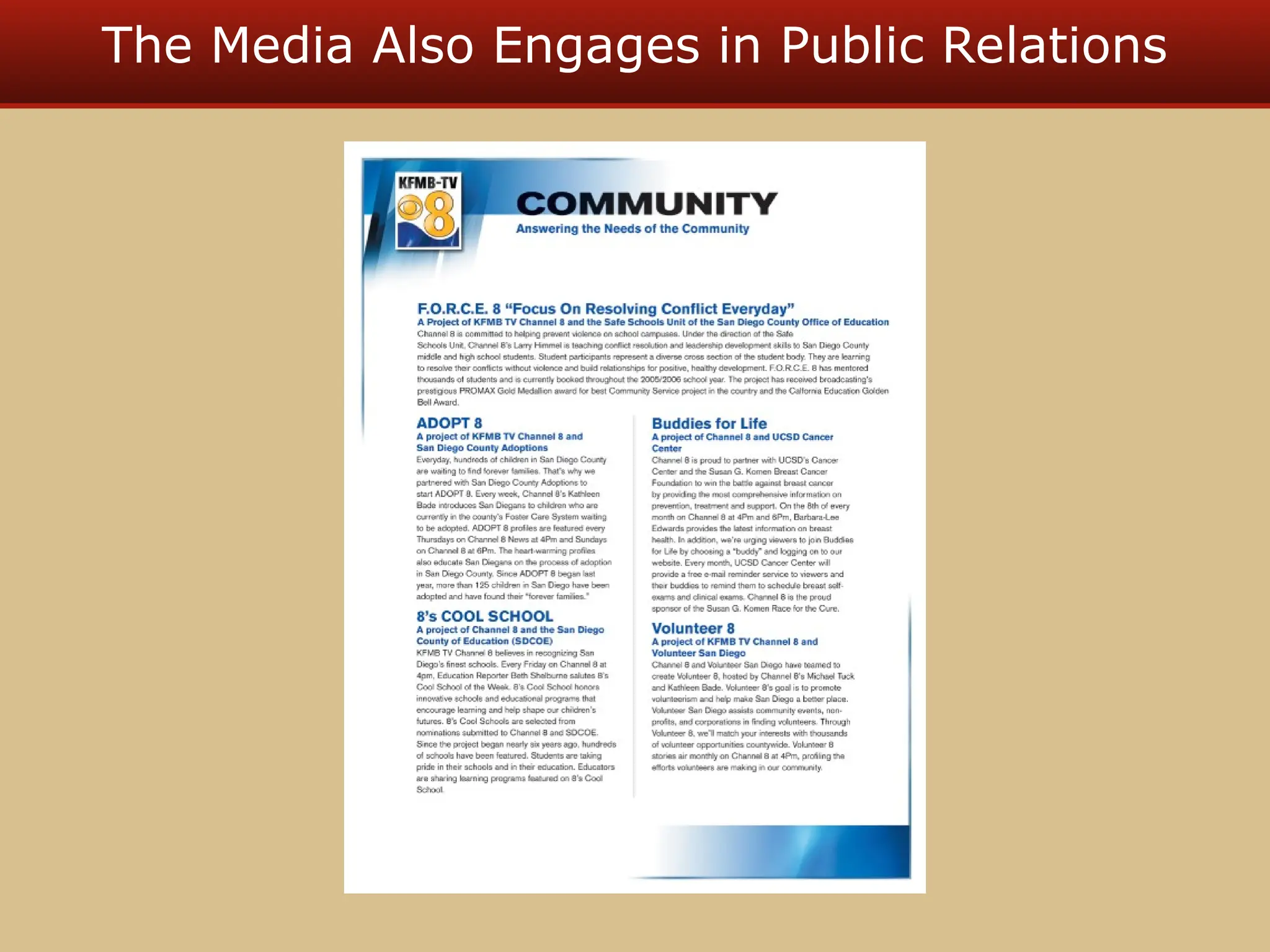 The Media Also Engages in Public Relations
 