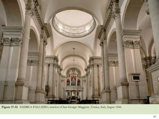 Figure 17-32  ANDREA PALLADIO, interior of San Giorgio Maggiore ,Venice, Italy, begun 1566. 