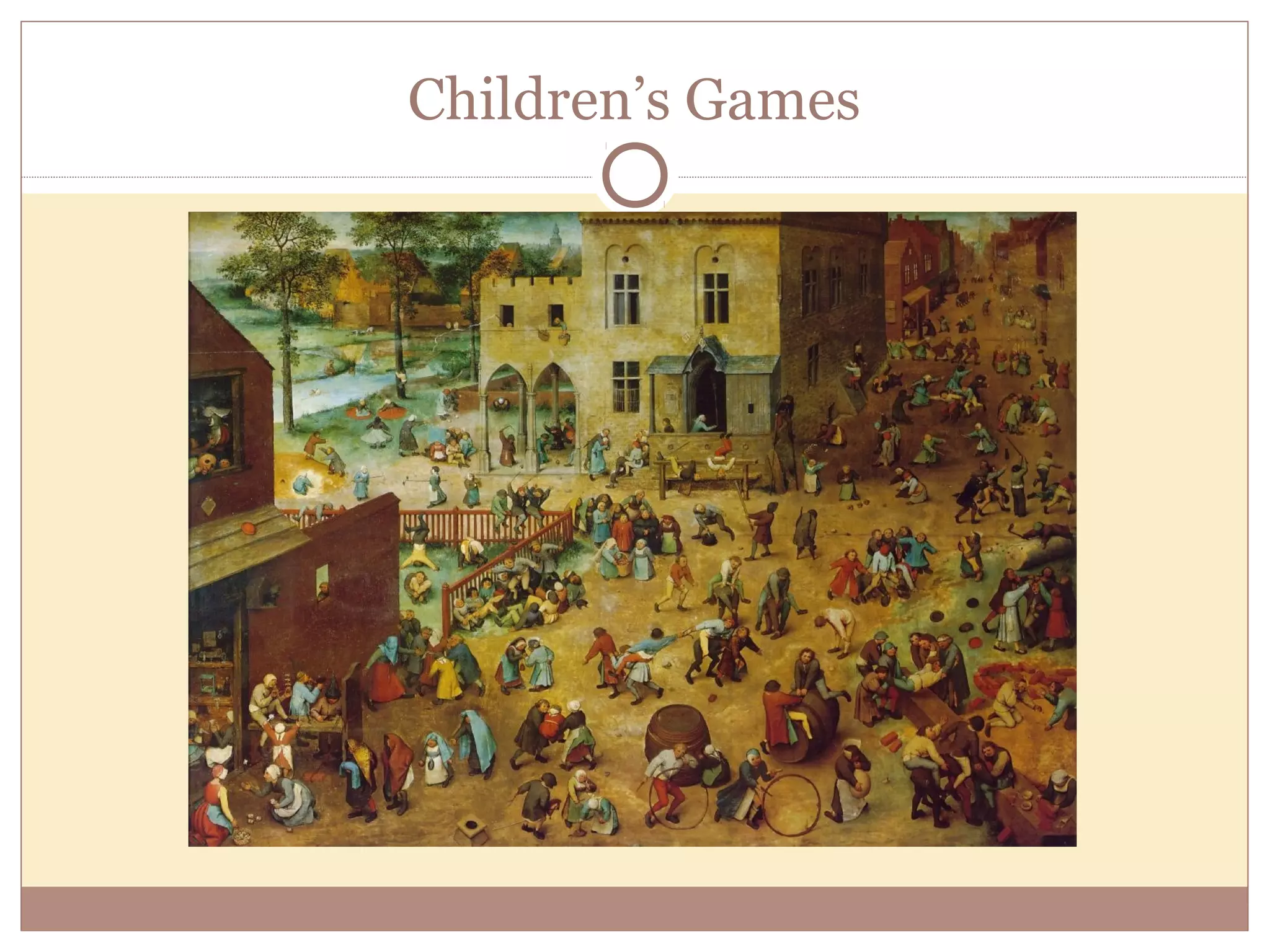 Children’s Games
 