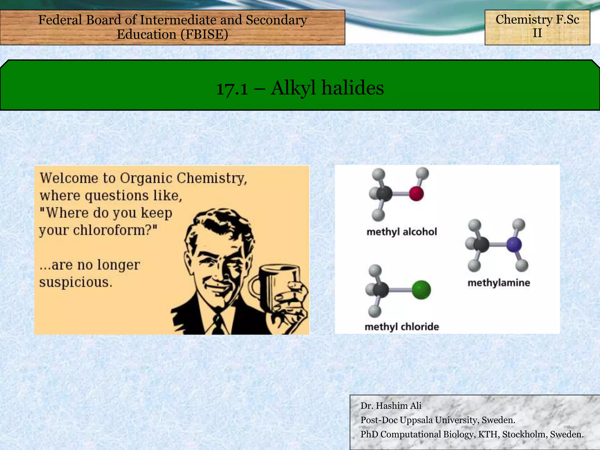 Chapter 17 alkyl halides and amines | PPTX