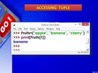 ACCESSING TUPLE
 