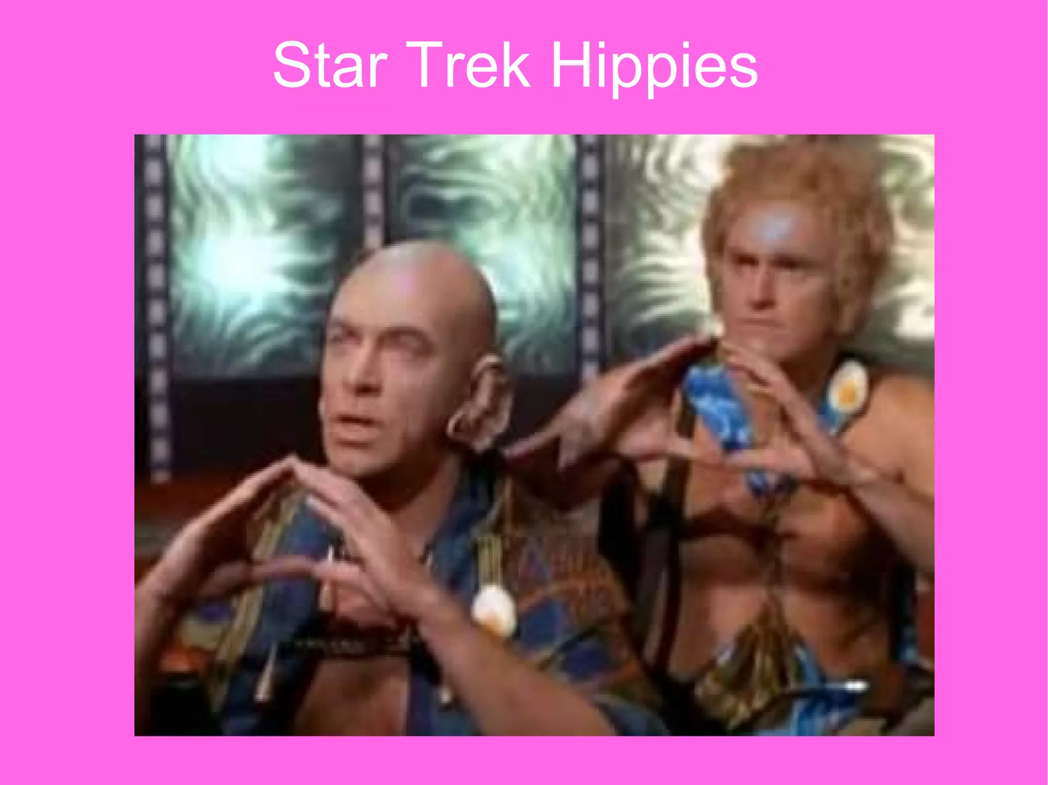 Star Trek Hippies 