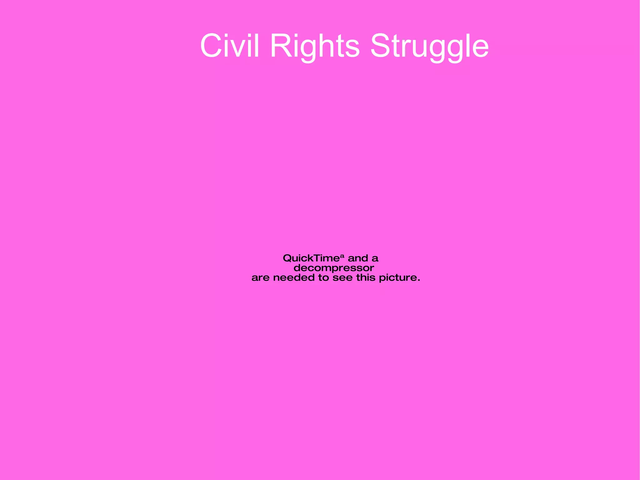 Civil Rights Struggle 