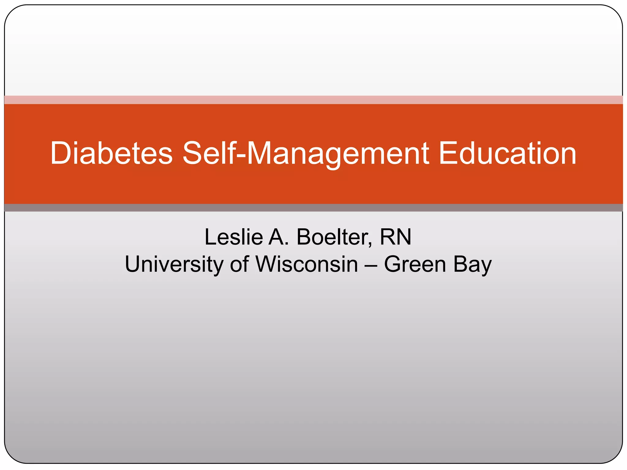 Diabetes SelfManagement Education PPT