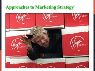 Approaches to Marketing Strategy
 In fact, approaches to marketing strategy and
practice often pass through three stages:
• It involves visualizing an opportunity and constructing and
implementing flexible strategies.
Entrepreneurial
marketing
• They develop formal marketing strategies and adhere to them
closely.
Formulated
marketing
• They now need to reestablish within their companies the
entrepreneurial spirit and actions that made them successful in
the first place.
Interpersonal
marketing
 