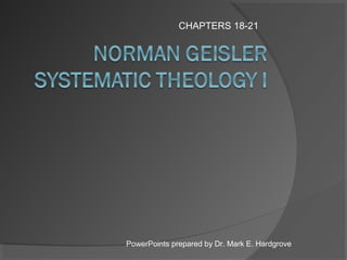 CHAPTERS 18-21
PowerPoints prepared by Dr. Mark E. Hardgrove
 