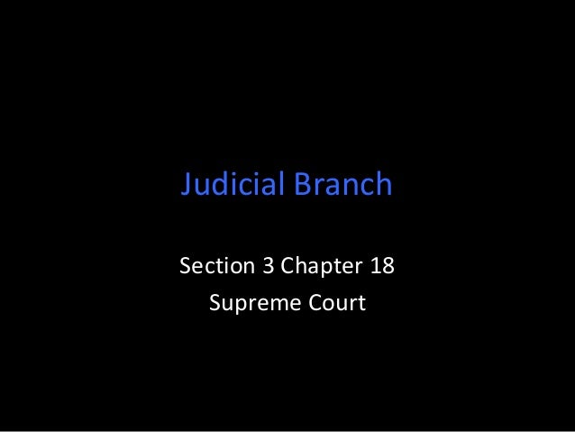 chapter 18 section 3 the supreme court