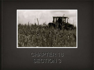 CHAPTER 18
 SECTION 3
 
